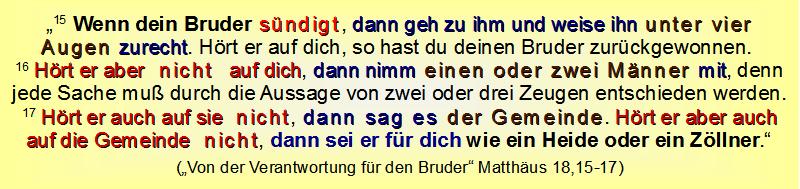 Von der Verantwortung für den Bruder (Mt. 18, 15-17), Kirche Mobbing